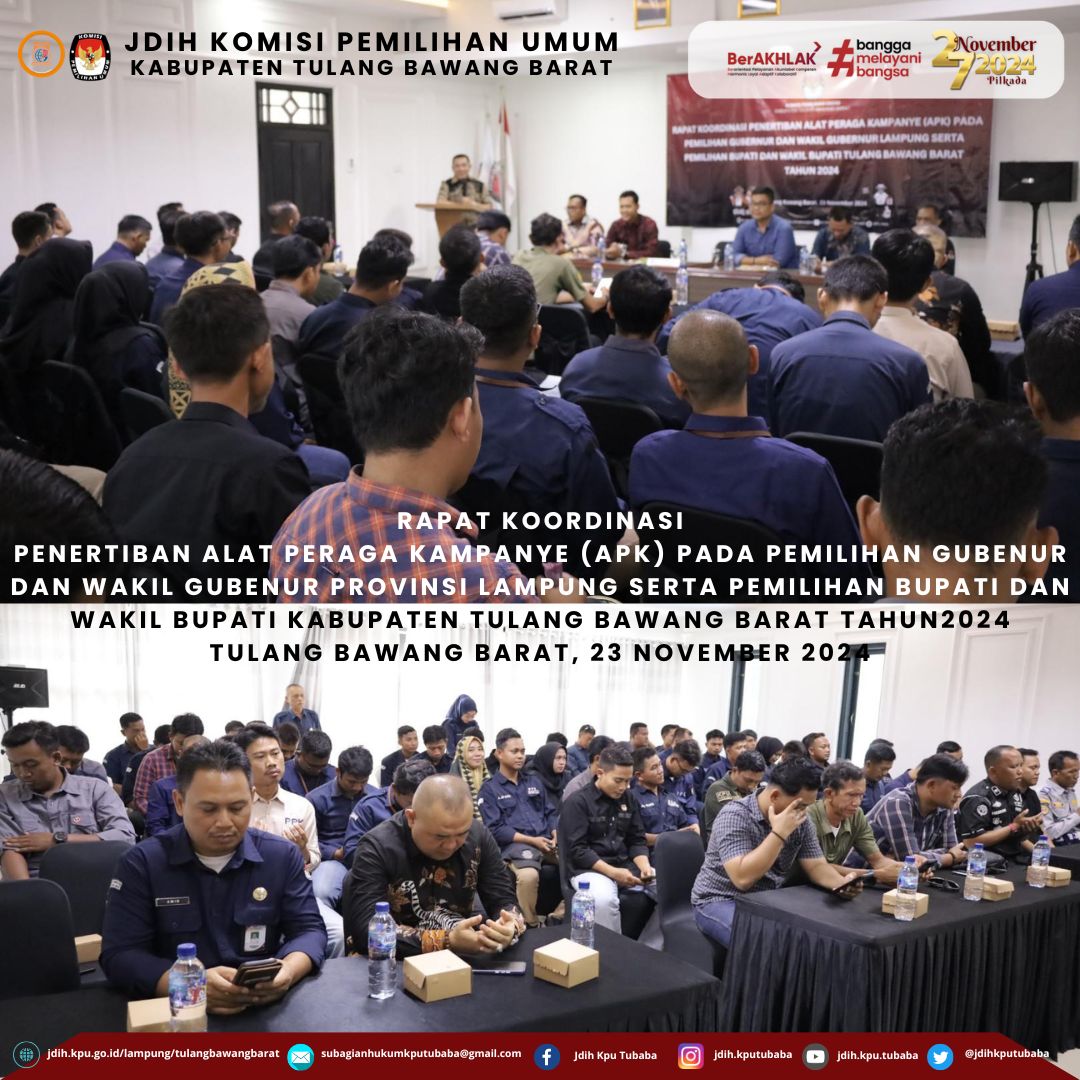 KPU Tubaba Rakor Tertibkan Alat Peraga Kampanye ( APK) Setulang Bawang Barat