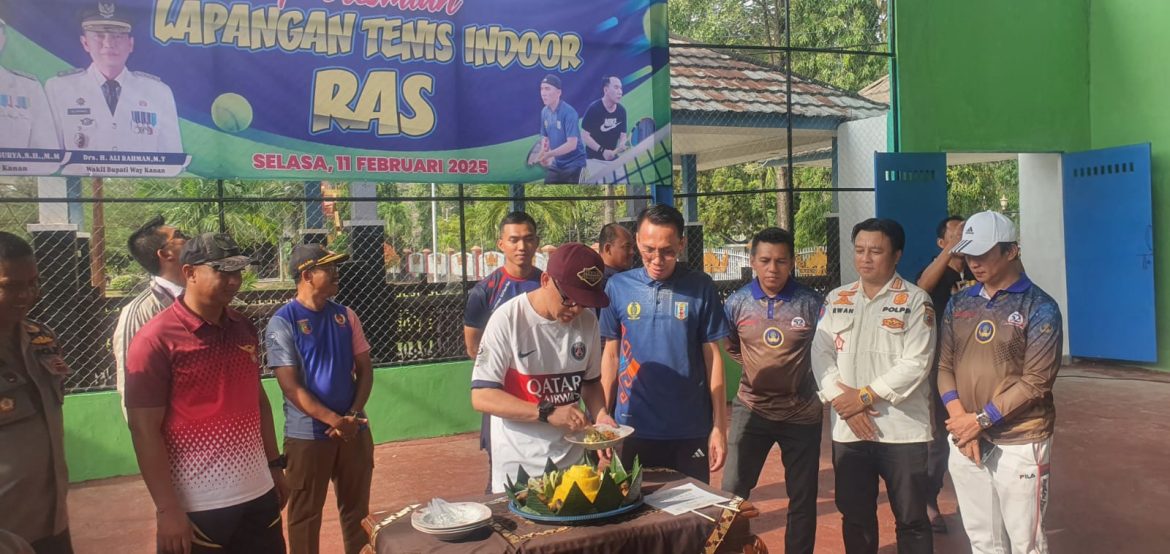 Bupati Way Kanan Resmikan Lapangan Indor Tenis RAS